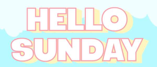 HELLO SUNDAY
