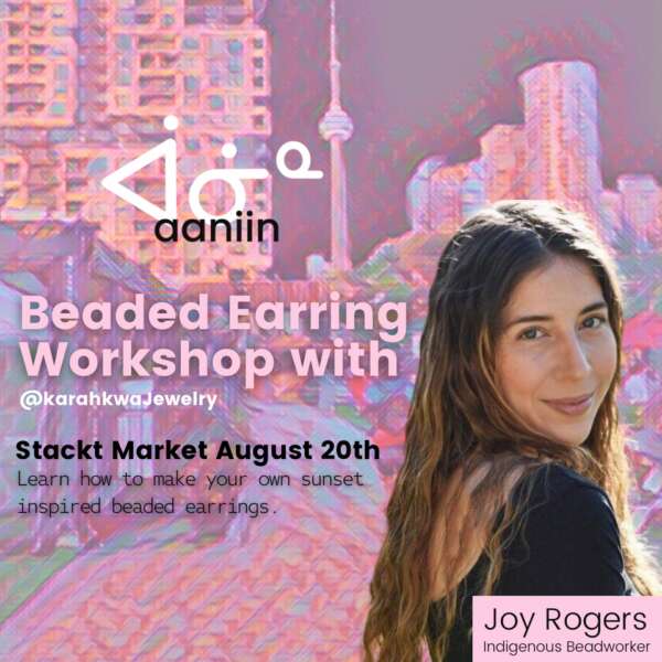 ᐋᓃᓐ aaniin Bead Workshop