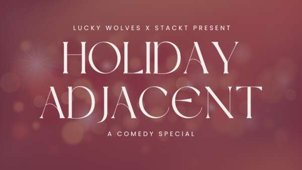 Holiday Adjacent Comedy Show